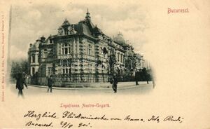 1901 Legatiunea Austro-Ungara.jpg